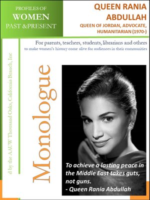cover image of Profiles of Women Past & Present – Queen Rania Al Abdullah, Queen of Jordan, Advocate and Humanitarian (1970 -)